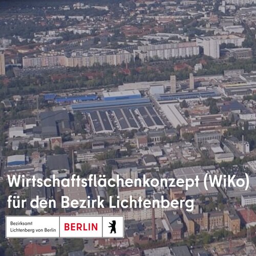 Wirtschaftsflächen-Konzept (WiKo) Berlin-Lichtenberg
